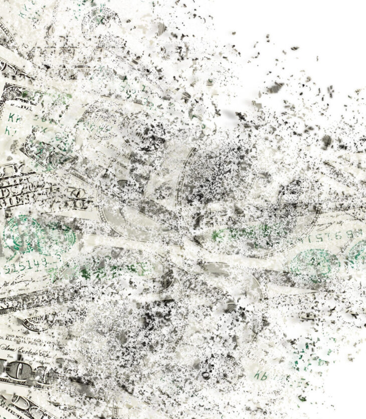Money Disintegrating